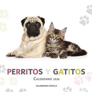 CALENDARIO PERRITOS Y GATITOS 2026 | 9788448044886 | AA. VV. | Llibreria Online de Tremp