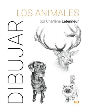 DIBUJAR LOS ANIMALES | 9788425235917 | LETENNEUR, CHARLÈNE