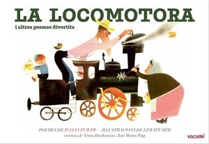 LA LOCOMOTORA I ALTRES POEMES DIVERTITS | 9788412654561 | TUWIM, JULIAN | Llibreria Online de Tremp