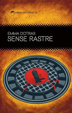 SENSE RASTRE | 9788419415493 | DOTRAS, EMMA | Llibreria Online de Tremp