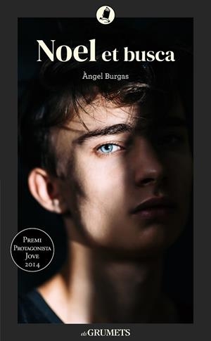 NOEL ET BUSCA | 9788424675868 | BURGAS, ÀNGEL | Llibreria Online de Tremp