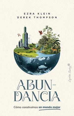 ABUNDANCIA | 9791399039115 | KLEIN, EZRA/THOMPSON, DEREK | Llibreria Online de Tremp