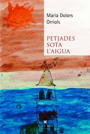 PETJADES SOTA L'AIGUA | 9791399051223 | ORRIOLS, MARIA DOLORS | Llibreria Online de Tremp