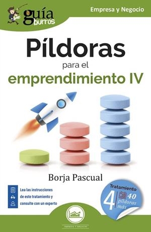 GUÍABURROS: PÍLDORAS PARA EL EMPRENDIMIENTO IV | 9791387539573 | PASCUAL, BORJA