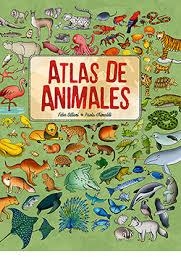 ATLAS DE ANIMALES N.E. | 9791387708054 | FEBE SILLANI
