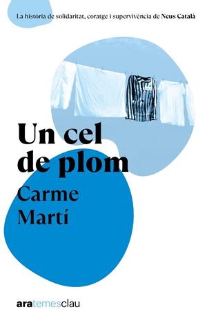 UN CEL DE PLOM | 9788411731522 | MARTÍ CANTÍ, CARME | Llibreria Online de Tremp