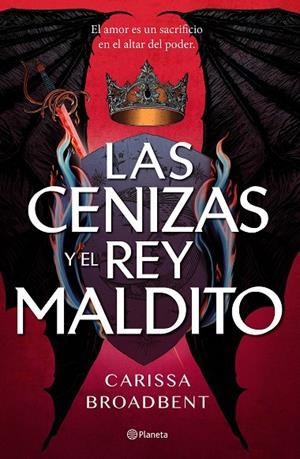 LAS CENIZAS Y EL REY MALDITO | 9788408303619 | BROADBENT, CARISSA | Llibreria Online de Tremp