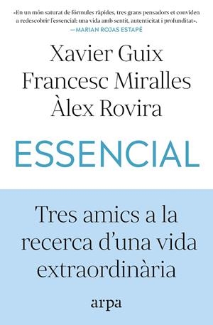 ESSENCIAL | 9791387833060 | GUIX, XAVIER/MIRALLES, FRANCESC/ROVIRA, ÀLEX