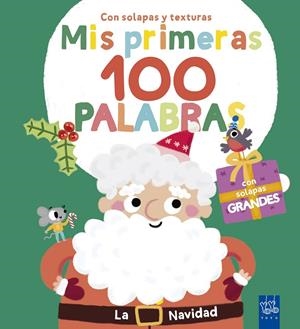 MIS PRIMERAS 100 PALABRAS CON TEXTURAS. LA NAVIDAD | 9788408302018 | YOYO | Llibreria Online de Tremp