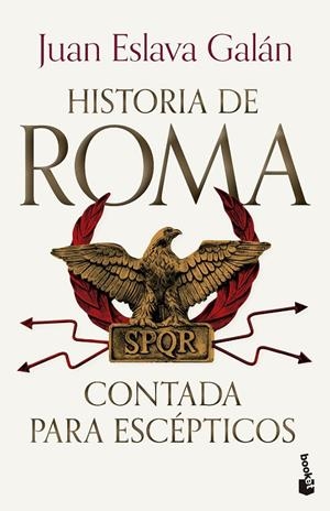HISTORIA DE ROMA CONTADA PARA ESCÉPTICOS | 9788408309253 | ESLAVA GALÁN, JUAN | Llibreria Online de Tremp