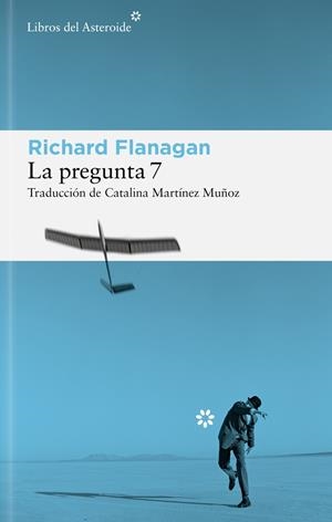 LA PREGUNTA 7 | 9788410178625 | FLANAGAN, RICHARD | Llibreria Online de Tremp