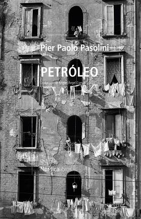 PETRÓLEO | 9791387563998 | PASOLIN, PIER PAOLO | Llibreria Online de Tremp