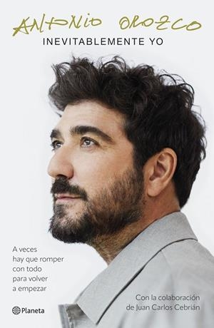 INEVITABLEMENTE YO | 9788408308973 | OROZCO, ANTONIO | Llibreria Online de Tremp