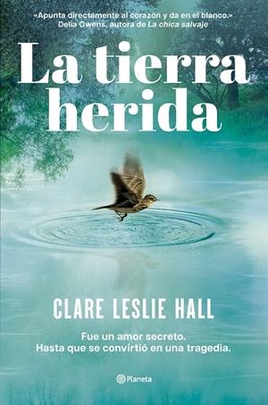 LA TIERRA HERIDA | 9788408309727 | HALL, CLARE LESLIE | Llibreria Online de Tremp