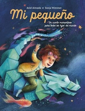 MI PEQUEÑO | 9788448870171 | ALMADA, ARIEL ANDRÉS