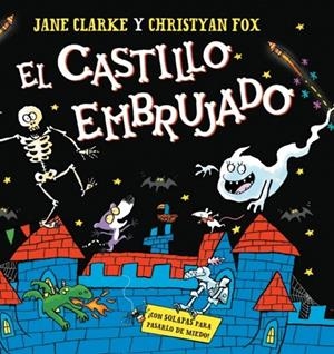 EL CASTILLO EMBRUJADO | 9788448871215 | CLARKE, JANE/FOX, CHRISTYAN | Llibreria Online de Tremp
