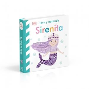 TOCA Y APRENDE - SIRENITA | 9780241752975 | DK | Llibreria Online de Tremp