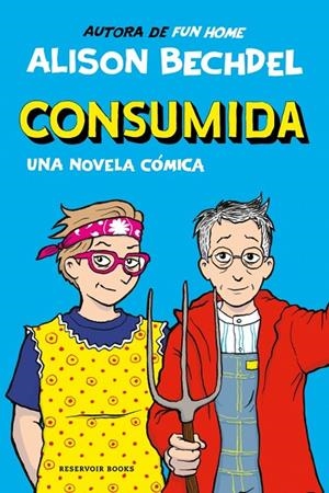 CONSUMIDA | 9788419940865 | BECHDEL, ALISON | Llibreria Online de Tremp