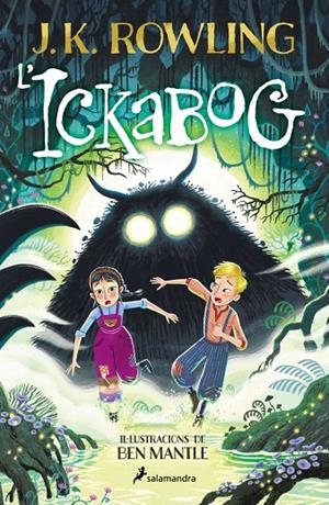 L'ICKABOG (EDICIÓ AMB IL·LUSTRACIONS DE BEN MANTLE) | 9788419868640 | ROWLING, J.K. | Llibreria Online de Tremp