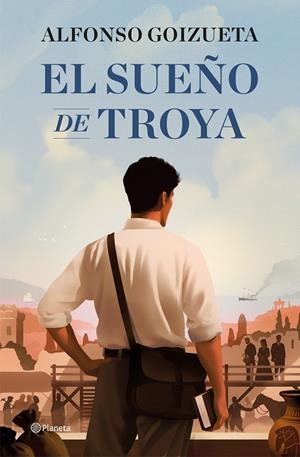 EL SUEÑO DE TROYA | 9788408308867 | GOIZUETA, ALFONSO | Llibreria Online de Tremp
