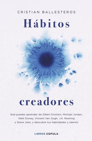 HÁBITOS CREADORES | 9788448045210 | BALLESTEROS, CRISTIAN | Llibreria Online de Tremp