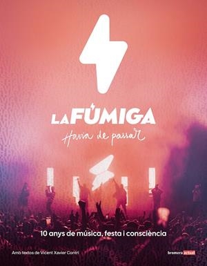 LA FÚMIGA. HAVIA DE PASSAR | 9788413588278 | VICENT CONTRÍ