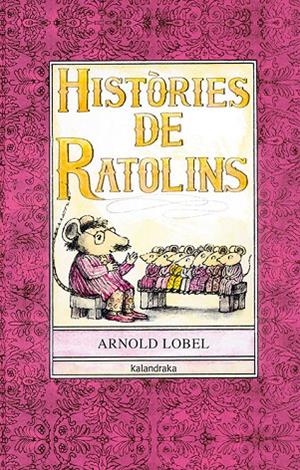 HISTÒRIES DE RATOLINS | 9788484645801 | LOBEL, ARNOLD | Llibreria Online de Tremp