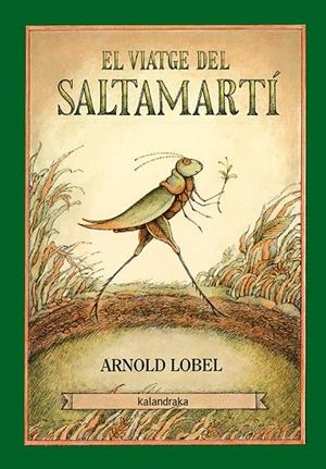EL VIATGE DEL SALTAMARTÍ | 9788416804245 | LOBEL, ARNOLD | Llibreria Online de Tremp