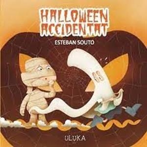 HALLOWEEN ACCIDENTAT | 9788419190215 | SOUTO, ESTEBAN | Llibreria Online de Tremp