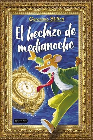 EL HECHIZO DE MEDIANOCHE | 9788408308881 | STILTON, GERONIMO | Llibreria Online de Tremp