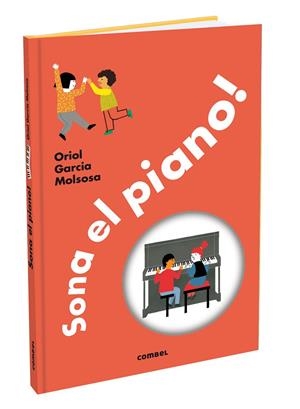 SONA EL PIANO! | 9788411580342 | GARCIA MOLSOSA, ORIOL | Llibreria Online de Tremp