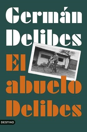 EL ABUELO DELIBES | 9788423368389 | DELIBES CABALLERO, GERMÁN | Llibreria Online de Tremp
