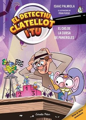 DETECTIU CLATELLOT I TU 4. EL CAS DE LA CURSA DE PANEROLES | 9791387782610 | ISAAC PALMIOLA/FUEGO, FRAN | Llibreria Online de Tremp