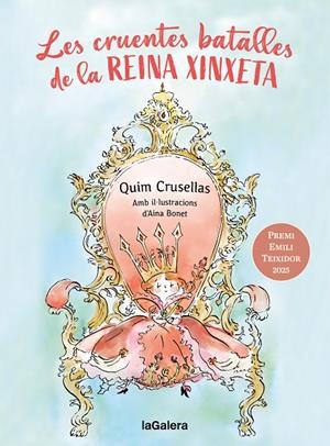 LES CRUENTES BATALLES DE LA REINA XINXETA | 9788424676001 | CRUSELLES ALBERCH, QUIM | Llibreria Online de Tremp