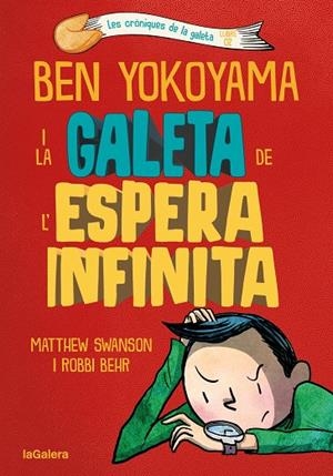 BEN YOKOYAMA I LA GALETA DE L'ESPERA INFINITA | 9788424676391 | SWANSON, MATTHEW | Llibreria Online de Tremp