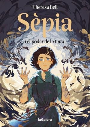 SÈPIA I EL PODER DE LA TINTA | 9788424676414 | BELL, THERESA | Llibreria Online de Tremp