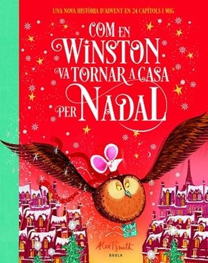 COM EN WINSTON VA TORNAR A CASA PER NADAL | 9788447955114 | SMITH, ALEX T. | Llibreria Online de Tremp