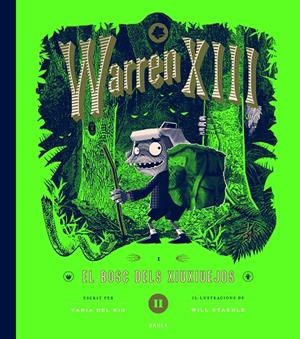WARREN XIII I EL BOSC DELS XIUXIUEJOS | 9788447953288 | DEL RIO, TANIA | Llibreria Online de Tremp