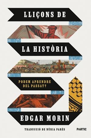 LLIÇONS DE LA HISTÒRIA | 9788498096163 | MORIN, EDGAR | Llibreria Online de Tremp