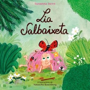 LIA SALBAIXETA | 9788448871826 | ISERN, SUSANNA | Llibreria Online de Tremp