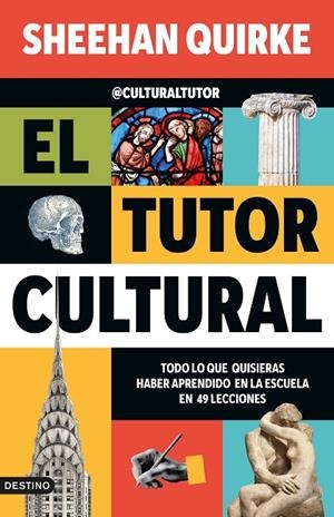 EL TUTOR CULTURAL | 9788423368419 | SHEEHAN QUIRKE (@CULTURALTUTOR) | Llibreria Online de Tremp