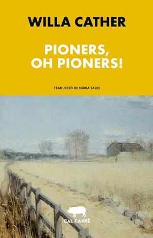 PIONERS, OH PIONERS! | 9788412585636 | CATHER, WILLA | Llibreria Online de Tremp