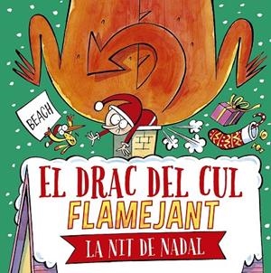 EL DRAC DEL CUL FLAMEJANT LA NIT DE NADAL | 9788491457664 | BEACH | Llibreria Online de Tremp
