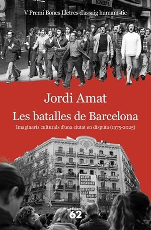 LES BATALLES DE BARCELONA | 9788429783117 | AMAT, JORDI | Llibreria Online de Tremp