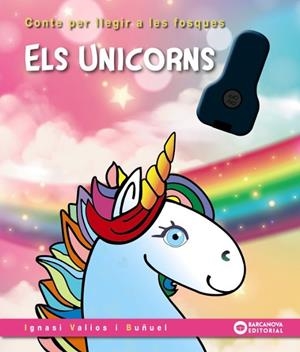ELS UNICORNS | 9788448963231 | VALIOS, IGNASI | Llibreria Online de Tremp