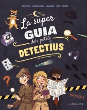 LA SUPERGUIA DELS PETITS DETECTIUS | 9791387520205 | MEYER, AURORE | Llibreria Online de Tremp