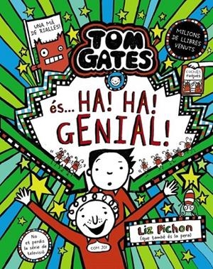 TOM GATES, 22. TOM GATES ÉS... HA! HA! GENIAL! | 9788413494340 | PICHON, LIZ | Llibreria Online de Tremp