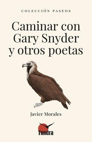 CAMINAR CON GARY SNYDER Y OTROS POETAS | 9791387759100 | Llibreria Online de Tremp