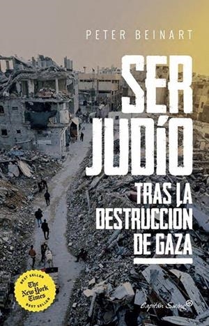 SER JUDÍO DESPUÉS DE LA DESTRUCCIÓN DE GAZA. | 9791399105766 | BEINART, PETER | Llibreria Online de Tremp