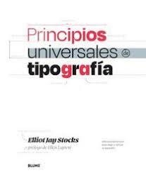 PRINCIPIOS UNIVERSALES DE TIPOGRAFÍA | 9788410469587 | STOKSC, ELLIOT | Llibreria Online de Tremp